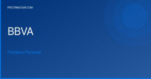 Crédito Personal BBVA: Obtén Préstamos de hasta $40.000.000