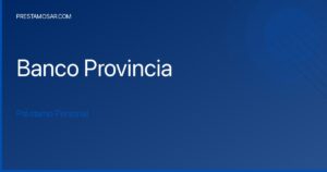 Crédito personal de Provincia: obtén rápido acceso a fondos con términos flexibles que se adaptan a tu economía